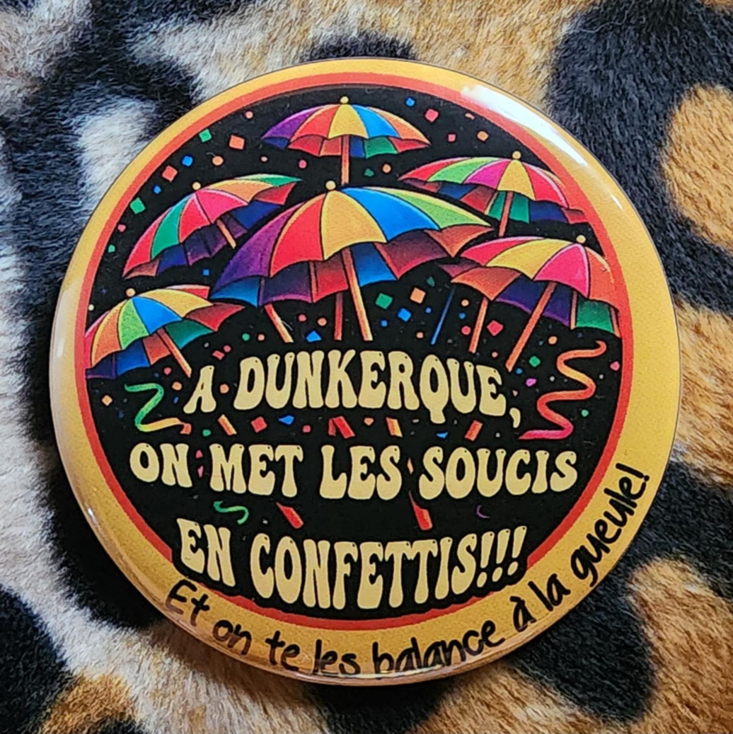 Badge - des confettis - création dunkerquoise