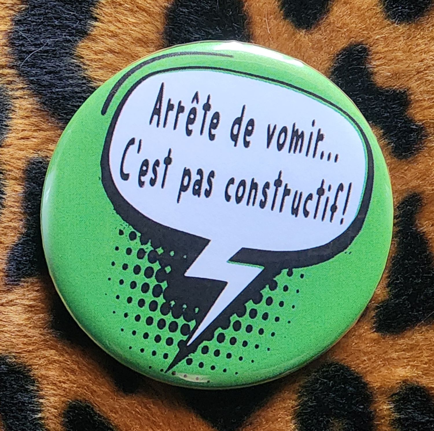 Badge Arrête de vomir...